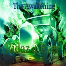 The Awakening: Ridaz 4 Ever(Radio Edit)