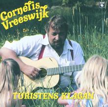 Cornelis Vreeswijk: Turistens klagan