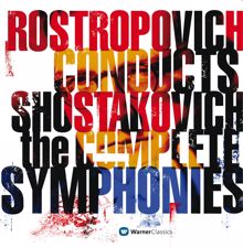 Mstislav Rostropovich: Shostakovich: The Complete Symphonies