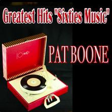 Pat Boone: Greatest Hits "Sixties Music"