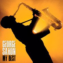 George Saxon: Never Can Say Goodbye (Remastered)