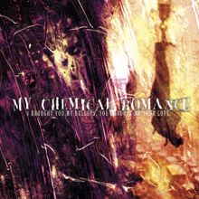 My Chemical Romance: Early Sunsets Over Monroeville
