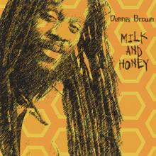 Dennis Brown: Milk and Honey