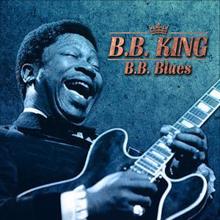 B.B. King: B.B. Blues 50 Great Songs from The King Of Blues