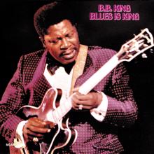 B.B. King: Blues Is King (Live At The International Club, Chicago/1966)