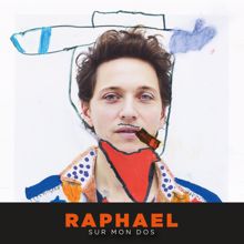 Raphael: Sur mon dos (Radio Edit)