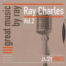 Ray Charles: Great Music by Ray, Vol. 2