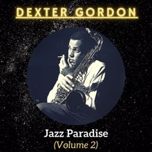 Dexter Gordon: Jazz Paradise, Vol. 2