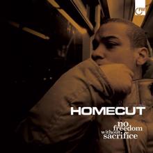 Homecut: No Freedom Without Sacrifice