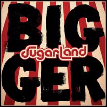Sugarland: Lean It On Back
