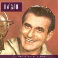 Rene Carol: Die größten Hits von René Carol