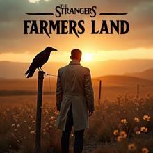 The Strangers: Farmers Land