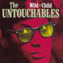 The Untouchables: Wild Child