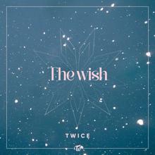 TWICE: The wish