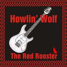 Howlin' Wolf: Shake for Me