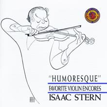 Isaac Stern: Humoresque: Favorite Violin Encores
