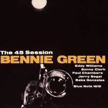 Bennie Green: The 45 Session