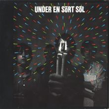 Sort Sol: Under En Sort Sol [2011 Digital Remaster] (2011 Remastered Version)