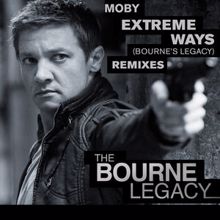 Moby: Extreme Ways (Bourne's Legacy) Remixes