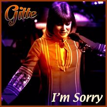 Gitte: I'm Sorry