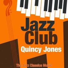 Quincy Jones: The Preacher