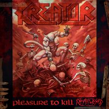 Kreator: Pleasure to Kill