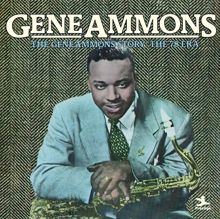 Gene Ammons: The Gene Ammons Story: The 78 Era