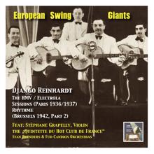 Django Reinhardt: European Swing Giants, Vol.9: Django Reinhardt, Vol. 2,The HMV / Electrola Sessions (Recorded 1936-1937 in Paris) and Django in Brussels (The RhythmeSessions Part 2, Recorded 1942)