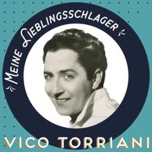 Vico Torriani: Meine Lieblingsschlager