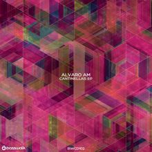 Alvaro AM: Cantinellas EP