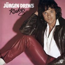 Jürgen Drews: Rockig (Extended Version) (2022 Remaster)