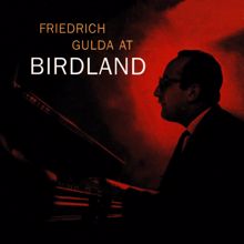 Friedrich Gulda: At Birdland