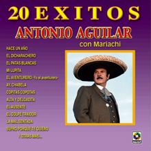 Antonio Aguilar: 20 Éxitos