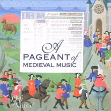 Various Artists: A Pageant of Medieval Music