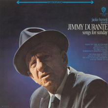 Jimmy Durante: Songs For Sunday