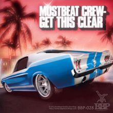 MustBeat Crew: Get This Clear EP