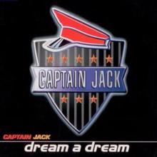 Captain Jack: Dream a Dream