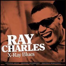 Ray Charles: X-Ray Blues