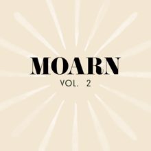 Moarn: Moarn, Vol. 2