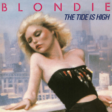 Blondie: Tide Is High