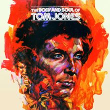 Tom Jones: Ain't No Sunshine When She's Gone