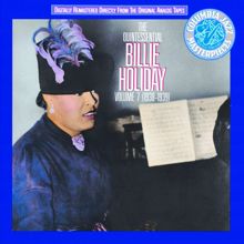 Billie Holiday: The Quintessential Billie Holiday Vol. 7 (1938-1939)