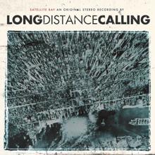 Long Distance Calling: Built Without Hands