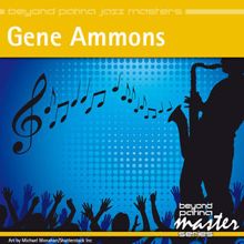 Gene Ammons: Beyond Patina Jazz Masters: Gene Ammons