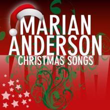 Marian Anderson: Christmas Songs