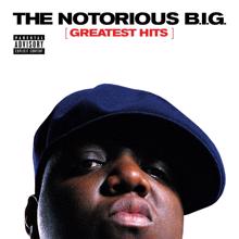 The Notorious B.I.G.: One More Chance/Stay With Me Remix (Explicit Album Version)