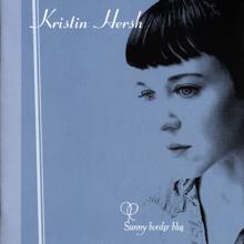 Kristin Hersh: Sunny Border Blue