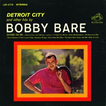 Bobby Bare: Detroit City and Other Hits by Bobby Bare