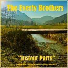 The Everly Brothers: Instant Party