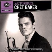 Chet Baker: Jazz Portraits: Chet Baker Digitally Remastered